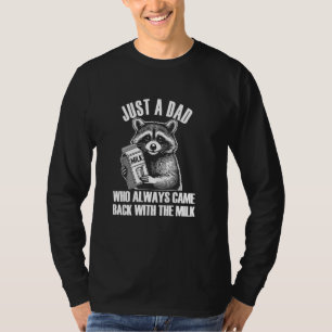 Grappige Vaderdag wasbeer, grappige melk, losgesla T-shirt