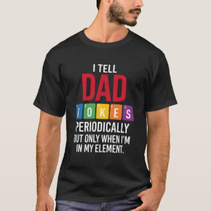 Grappige vadergrappen Vertel vadergrappen Periodie T-shirt