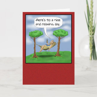Grappige Vaders Day Cards: Relaxing Day Kaart
