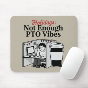 Grappige Vakantie Kantoor Cubic Coffee PTO Memes W Muismat