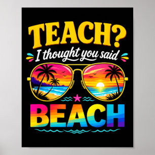 Grappige vakantie leer gedachte zei strand leraar poster