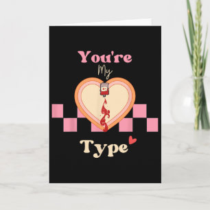 Grappige Valentijn Retro Vintage Jij Bent Mijn Typ Kaart
