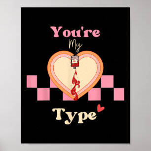 Grappige Valentijn Retro Vintage Jij Bent Mijn Typ Poster