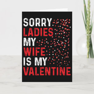 Grappige Valentijnsdag Sorry Dames Mijn Vrouw Is M Kaart