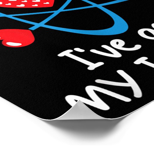 Grappige Valentijnsdag wetenschapsleraar Ive Got M Poster (Hoek)