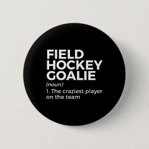 Grappige veldhockey keeper definitie mannen vrouwe ronde button 5,7 cm