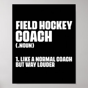 Grappige veldhockeycoach-definitie voor een coachi poster