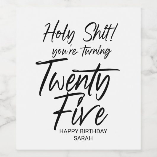 Grappige Verjaardag 25e Gelukkige Verjaardag Vijfe Wijn Etiket (Enkel label)