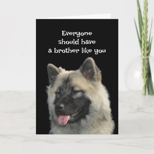 Grappige Verjaardag Broer Hond Dier Humor Kaart (Voorkant)