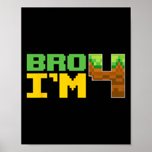 Grappige Verjaardag Jongen Bro Ik ben 4 Verjaardag Poster