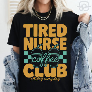 Grappige Vermoeide Verpleegster Koffie Club RN CNA T-shirt