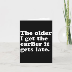 Grappige verouderende quote retro sarcastische hum kaart