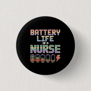 Grappige Verpleegster Batterij Levensduur Citaat K Ronde Button 3,2 Cm