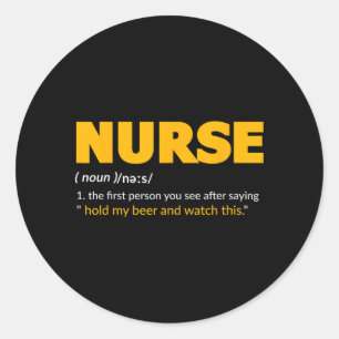 Grappige Verpleegster Hou Mijn Bier Verpleegkundig Ronde Sticker