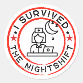 Grappige Verpleegster Ik Overleefde De Nightshift  Ronde Sticker