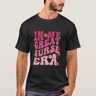 grappige verpleegster in mijn verpleegtijd Era RN T-shirt