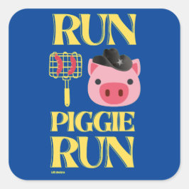 grappige vierkante sticker "RUN PIGGIE"