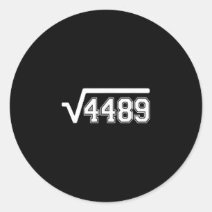 Grappige Vierkantswortel 4489 67 Grappige Meme Zeg Ronde Sticker