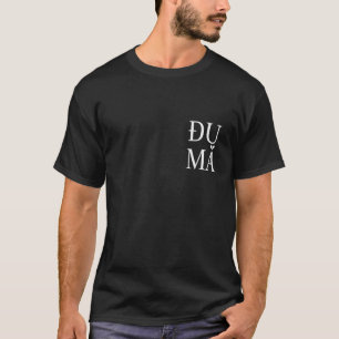 Grappige Vietnamese DU MA T-shirt