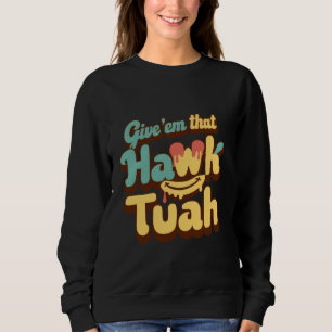 Grappige virale video westerne country accent Hawk Trui