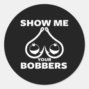 Grappige Visdobbers En Haken Borst Laat Me Jou Zie Ronde Sticker