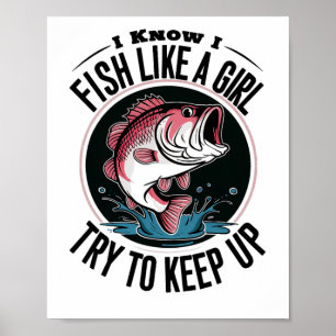 Grappige Vissen Ik Weet Dat Ik Vis Als Een Meisje Poster