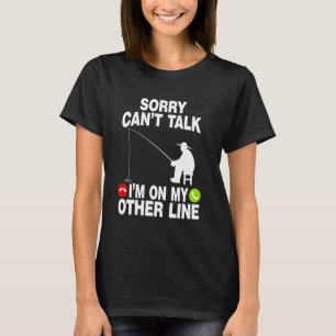 Grappige Vissen Visser Sorry Kan Niet Praten Ik Be T-shirt