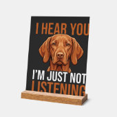 Grappige Vizsla Niet Luisterende Hond Quote Acryl Bord (Hoek)
