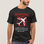 Grappige vliegtuigwaarschuwing Disclaimer T-shirt (Voorkant)