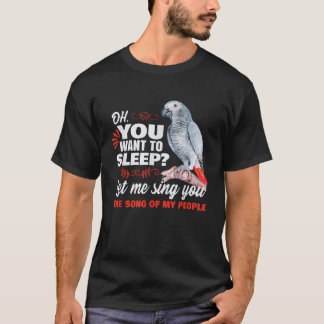 Grappige Vogel Eigenaar Afrikaanse Grijze Parrot T-shirt