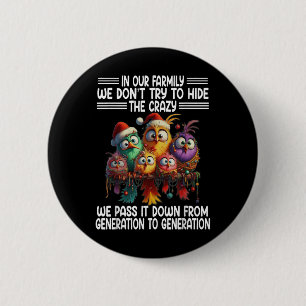 Grappige vogel in onze familie we niet proberen om ronde button 5,7 cm