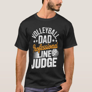 Grappige Volleybal Vader Professioneel Scheidsrech T-shirt