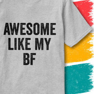 Grappige vriend quote voor koppels Geweldig zoals T-shirt
