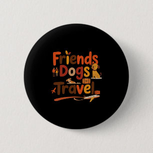 Grappige Vrienden Honden Reis Avontuur Vakantie Ronde Button 5,7 Cm