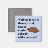 Grappige vrienden met chocolade zwarte tekst magneet (Voorkant / Achterkant)
