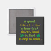 Grappige vriendschap quote magneet (Voorkant / Achterkant)