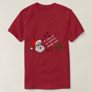 Grappige Vrolijke Kerstmis O komt Al Ye Gelovige T-shirt