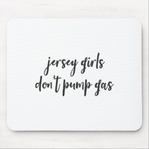 Grappige vrouwen uit New Jersey, Jersey Girls pomp Muismat