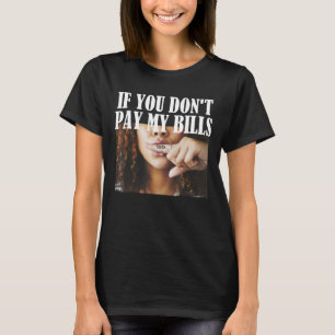 Grappige vrouwen volwassen humor grafisch als je n t-shirt