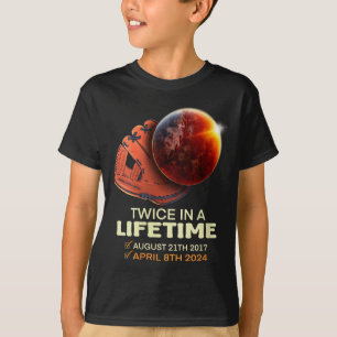 Grappige Vrouwen Zonne Eclipse Tweemaal Levenslang T-shirt