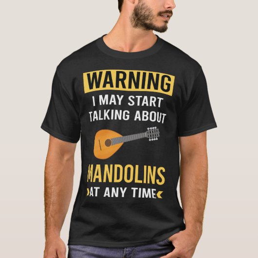 Grappige waarschuwing Mandolin T-shirt (Voorkant)