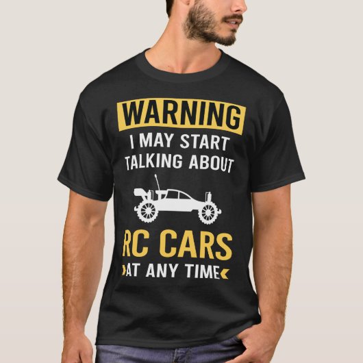 Grappige waarschuwing RC Auto's T-shirt (Voorkant)
