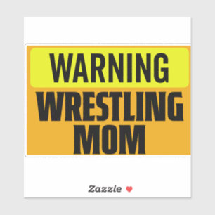 Grappige Waarschuwing Worstelen Moeder Sportbord G Sticker