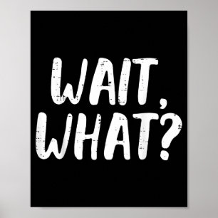 Grappige Wacht Wat Zeggen Slang Grammatica Poster
