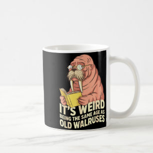 Grappige walrus veroudering humor vreemd zijn deze koffiemok