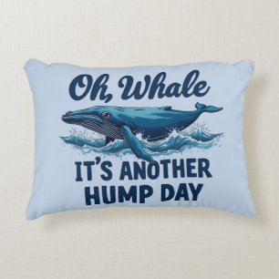 Grappige walvisgrap "Oh walvis" Hump Day-ontwerp Accent Kussen