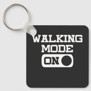 Grappige Wandelmodus Aan Citaat voor Wandelliefheb Sleutelhanger