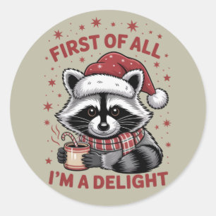 Grappige Wasbeer Eerst En Vooral Ben Ik Een Genot Ronde Sticker