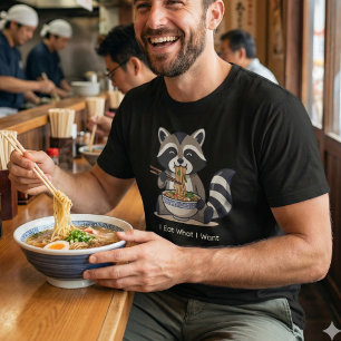 Grappige Wasbeer Eet Ramen "Ik Eet Wat Ik Wil" T-shirt
