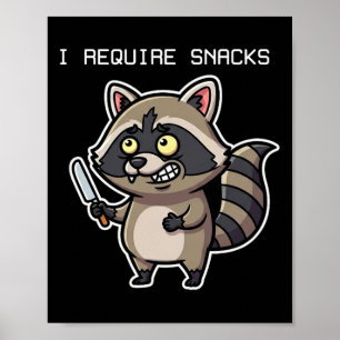 Grappige wasbeer Ik heb snacks Halloween Humor Poster